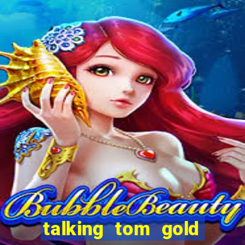 talking tom gold run 1.0 5.684 apk